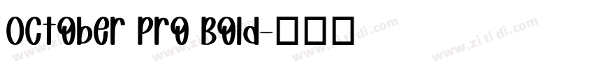 October Pro Bold字体转换